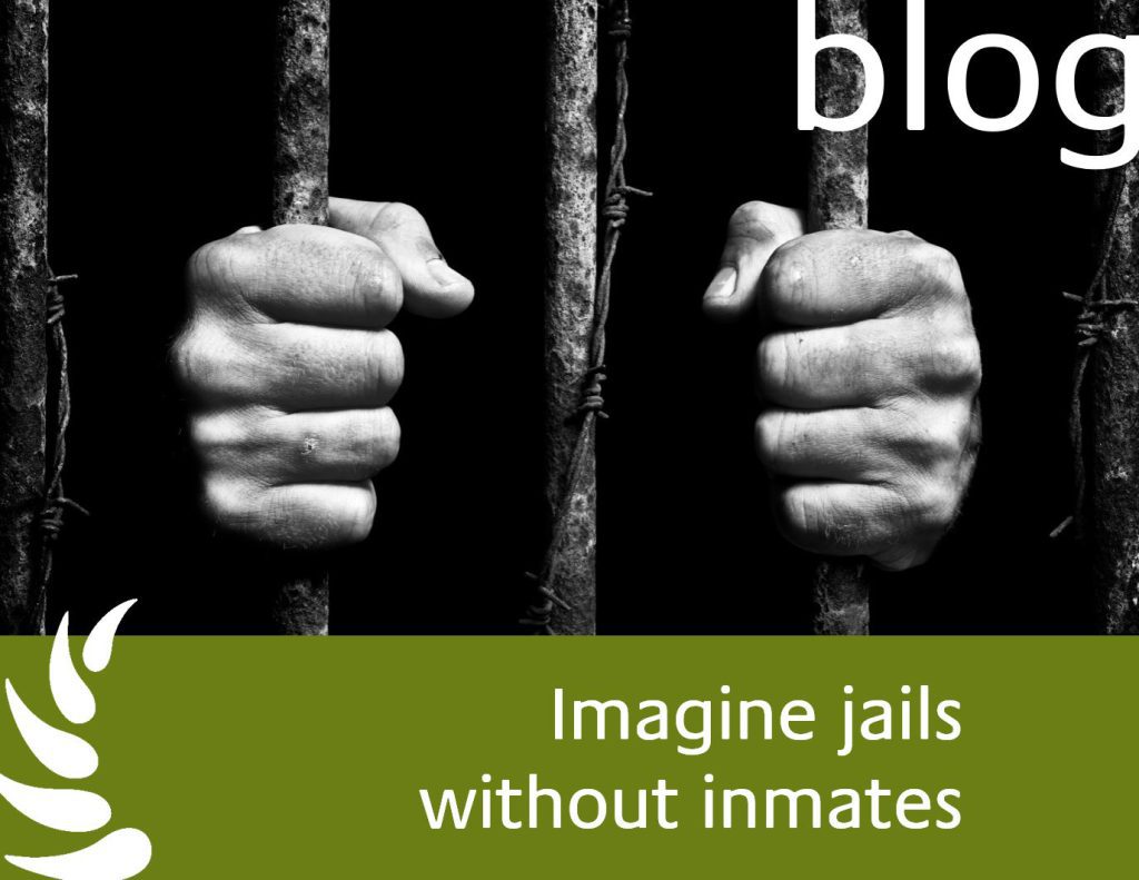 Imagine Jails without inmates