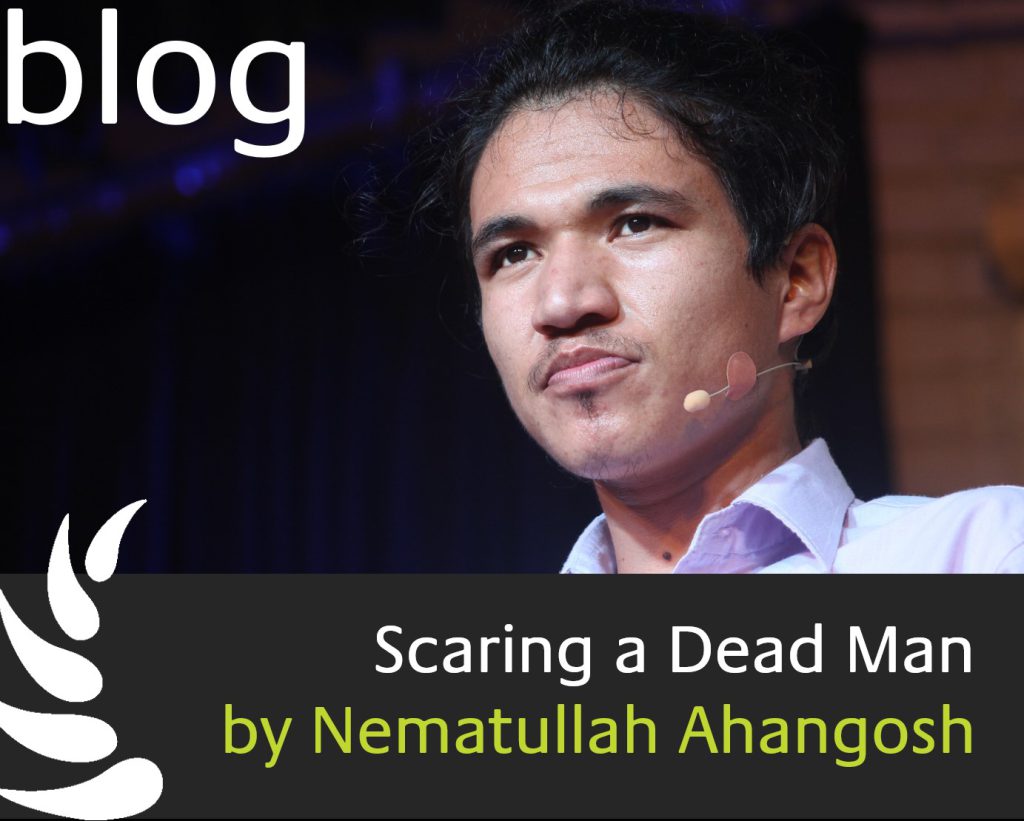 scaring a dead man, a poem by Nematullah Ahangosh