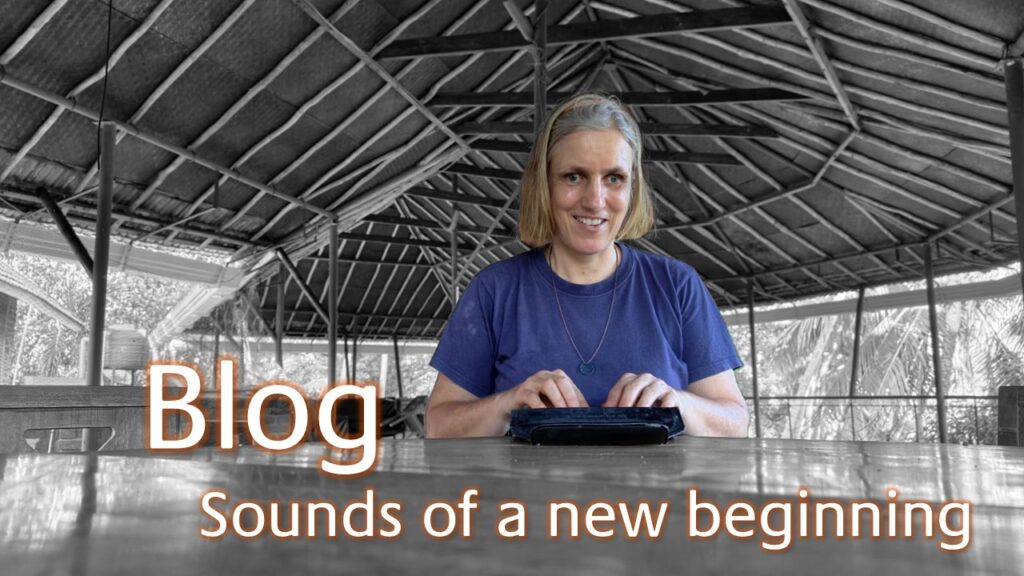 Sound of new beginnings - blog - Sabriye Tenberken